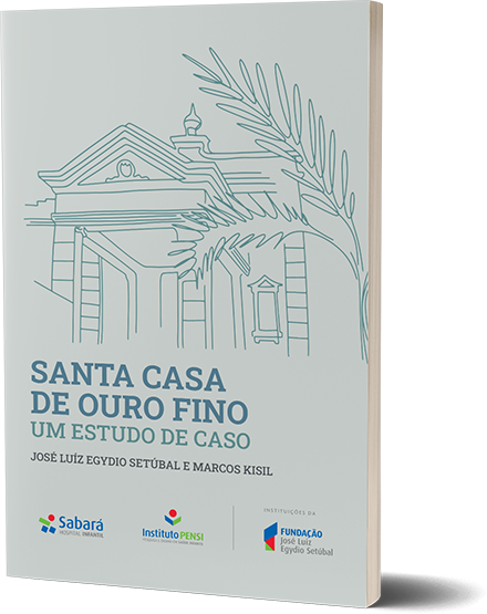 Capa de livro com fundo claro, azulado. Ocupando a maior parte da capa, há um desenho com traço imitando os de um lápis. É o desenho de uma fachada antiga, como a de um hospital, com folhas de palmeira na parte direita da fachada. Na parte de baixo, ocupando cerca de 1 terço da página, há o título azul-escuro, em letras grandes: Santa Casa de Ouro Fino. Em letras menores e azul mais claro está o subtítulo: Um estudo de caso. Logo abaixo, em preto, o nome dos dois autores: José Luiz Egydio Setúbal e Marcos Kisil. Ao pé da página, os logotipos do hospital Sabará, do Instituto PENSI e da FJLES.