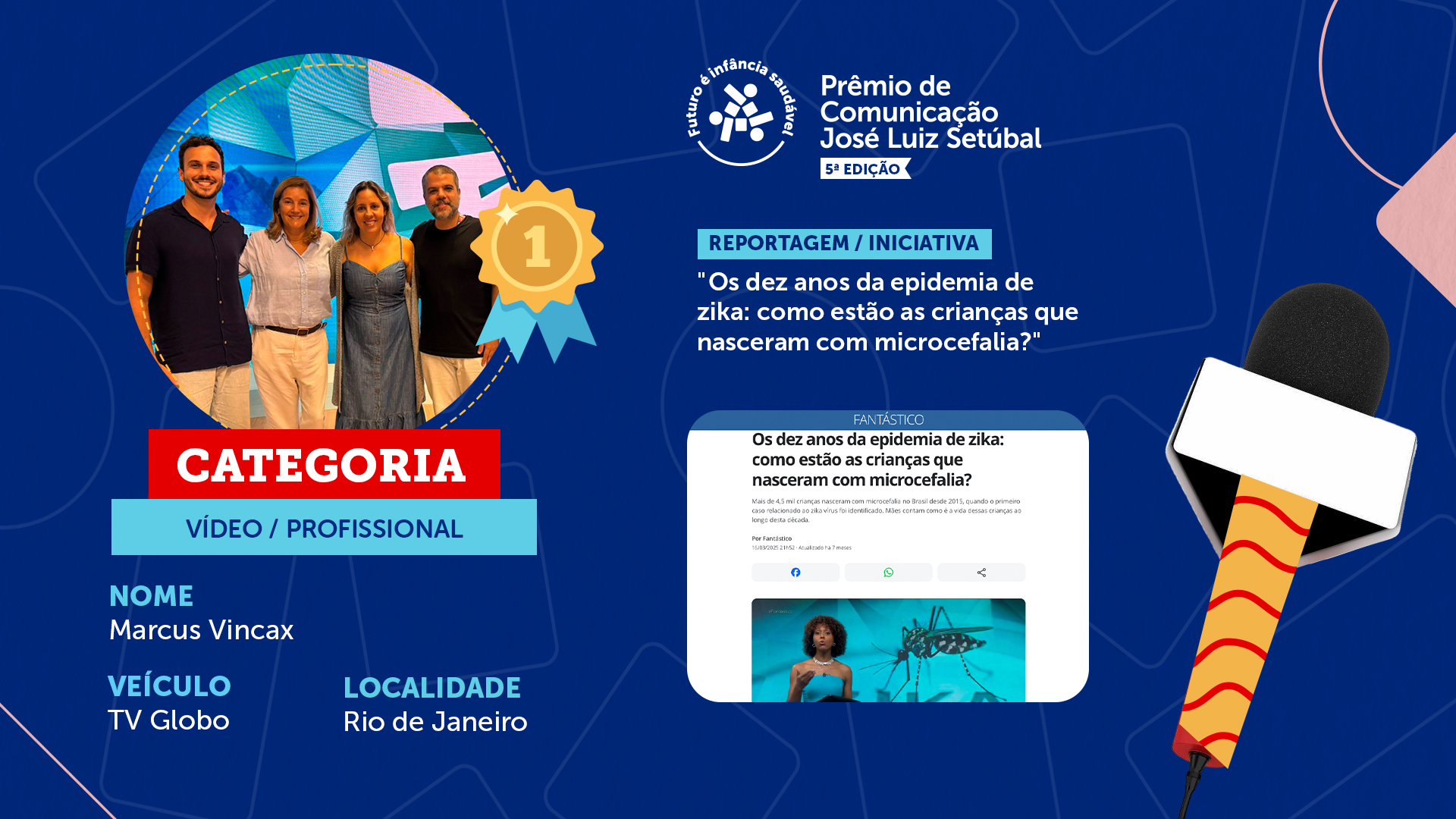 Vídeo Profissional vencedor 1